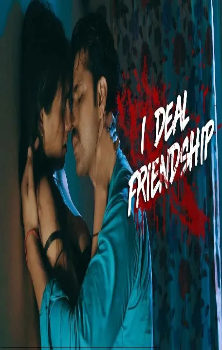 [18+] I Deal Friendship (2020) S01 Complete Primeflix Originals Webseries 720p | 480p Download [900MB] [400MB]