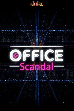 [18+] Office Scandal (2020) Hindi S01 E01-02 kooku Originals WebSeries 720p Download [160MB]