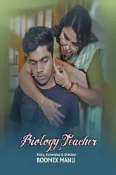 [18+] Biology Teacher (Season 01) (2023) Malayalam Boomex App WEB Series 480p 720p 1080p WEB-DL || EP 02 Added