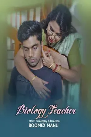 [18+] Biology Teacher (Season 01) (2023) Malayalam Boomex App WEB Series 480p 720p 1080p WEB-DL || EP 02 Added