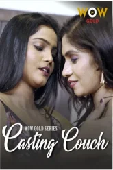 [18+] Casting Couch (Season 01) (2023) Hindi WOW Originals WEB Series 480p | 720p | 1080p WEB-DL || EP 03-04 Added