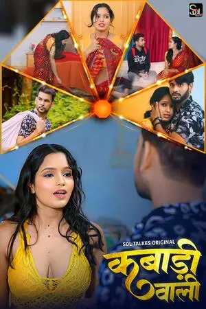 [18+] Kabadi Wali (Season 01) (2024) Hindi Sol Talkies WEB Series 480p | 720p | 1080p WEB-DL || EP 01-02 Added