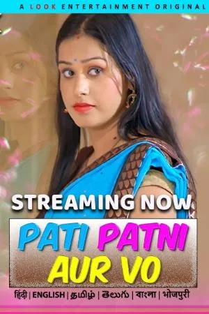 [18+] Pati Patni Aur Vo (Season 01) (2024) Hindi Look Entertainment WEB Series 480p | 720p | 1080p WEB-DL || EP 01 Added