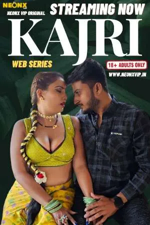 [18+] Kajri (2024) Hindi Neonx Short Film 480p | 720p | 1080p WEB-DL 650MB