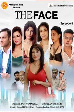 [18+] The Face (Season 01) (2024) Hindi Multiplex Play WEB Series 480p 720p 1080p WEB-DL || EP 01-03 Added