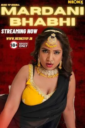 [18+] Mardani Bhabhi (2024) Hindi  Neonx Short Film 480p 720p 1080p WEB-DL 500MB