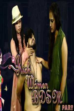 [18+] Rich Women BDSM (Season 01) (2024) Hindi MsSpicy Web Series 480p 720p 1080p WEB-DL || EP01-02 Added