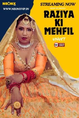 [18+] Raziya Ki Mehfil (2024) Hindi Neonx Short Film 480p | 720p | 1080p WEB-DL 450MB