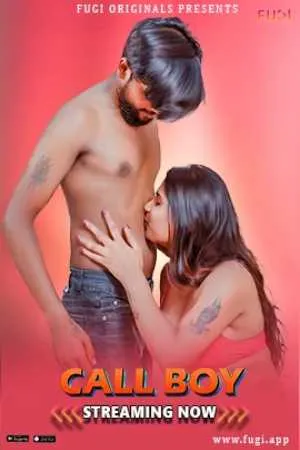 [18+] Call Boy (2024) Hindi Fugi Short Film 480p | 720p | 1080p WEB-DL 370MB