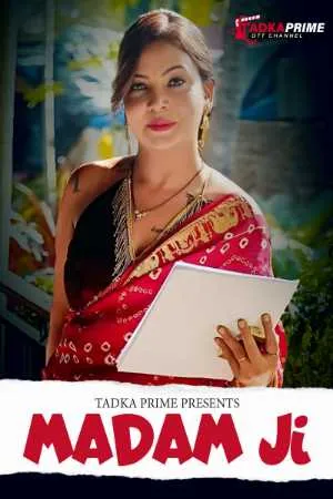 [18+] Madam Ji (Season 01) (2024) Hindi Tadka Prime WEB Series 480p | 720p | 1080p WEB-DL || EP 01-02 Added