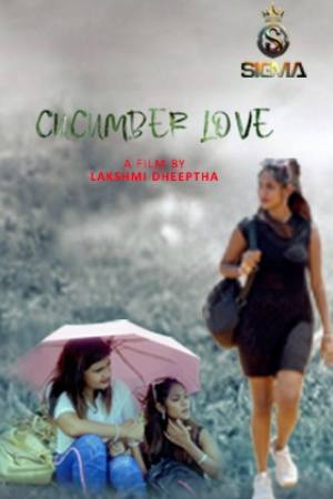 [18+] Cucumber Love (Season 01) (2024) Hindi Sigmaseries WEB Series 480p 720p 1080p WEB-DL || EP 01 Added