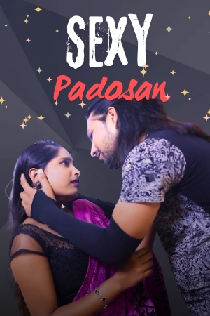 [18+] Sexy Padosan (2024) Hindi Uncut Short Film 480p 720p 1080p WEB-DL 350MB