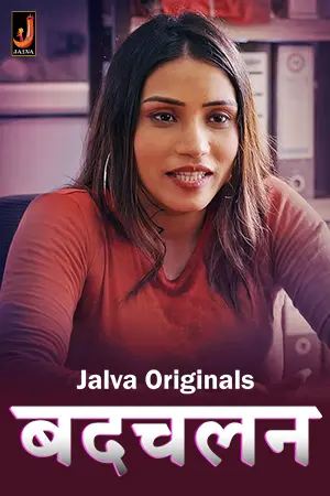 [18+] Badchalan (Season 01) (2024) Hindi Jalva Originals WEB Series 480p 720p 1080p WEB-DL || EP 01-02 Added