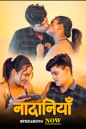 [18+] Nadaniya (2024) Hindi Fugi App Short Film 480p 720p 1080p WEB-DL 300MB