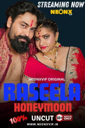 [18+] Raseela Honeymoon (2024) Hindi Neonx Short Film 480p 720p 1080p WEB-DL 500MB