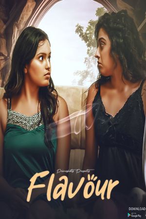 [18+] Flavour (Season 01) (2024) Hindi Primeshots WEB Series 480p 720p 1080p WEB-DL || EP 02 Added