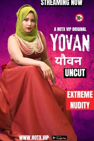 [18+] Yovan (2024) Hindi Hotx Short Film 480p 720p 1080p WEB-DL 300MB