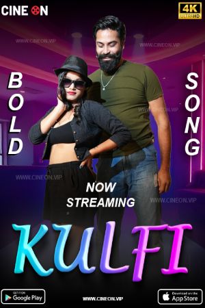 [18+] Kulfi (2024) Hindi Cineon Short Film 480p 720p 1080p WEB-DL 120MB