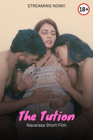 [18+] The Tution (2024) Malayalam Navarasa Short Film 480p 720p 1080p WEB-DL 200MB